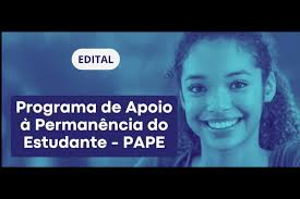 Abertas vagas para Programa de Apoio à Permanência do Estudante (PAPE)