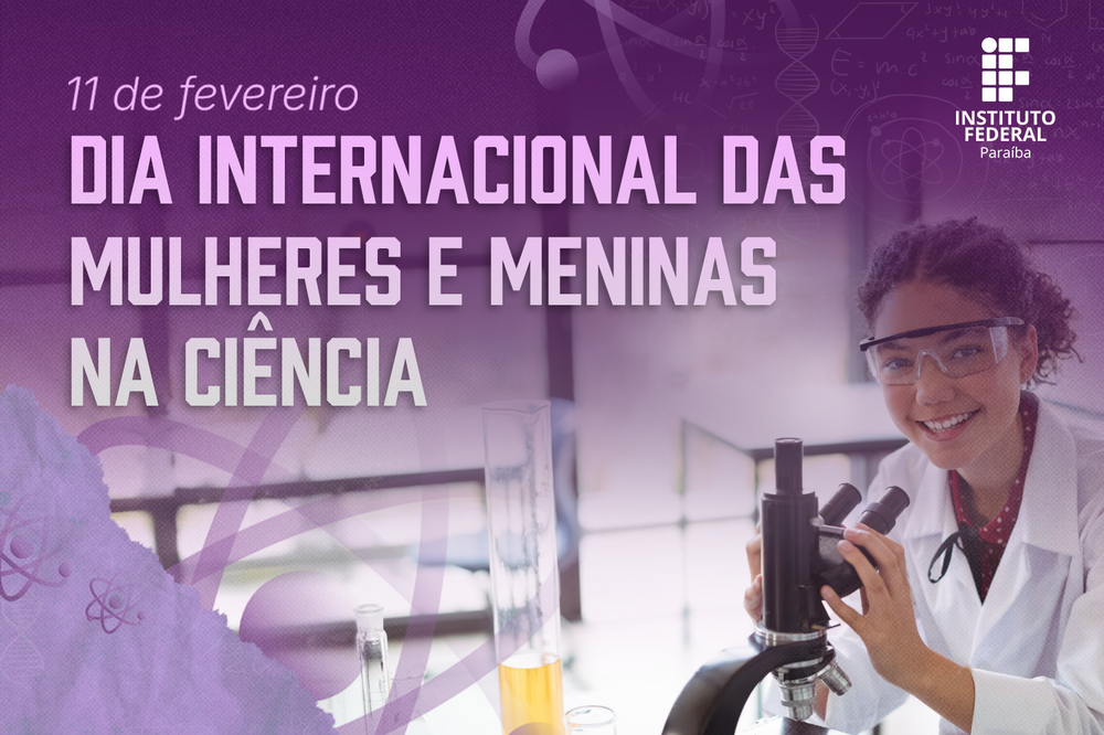 IFPB incentiva participação de mulheres e meninas na ciência