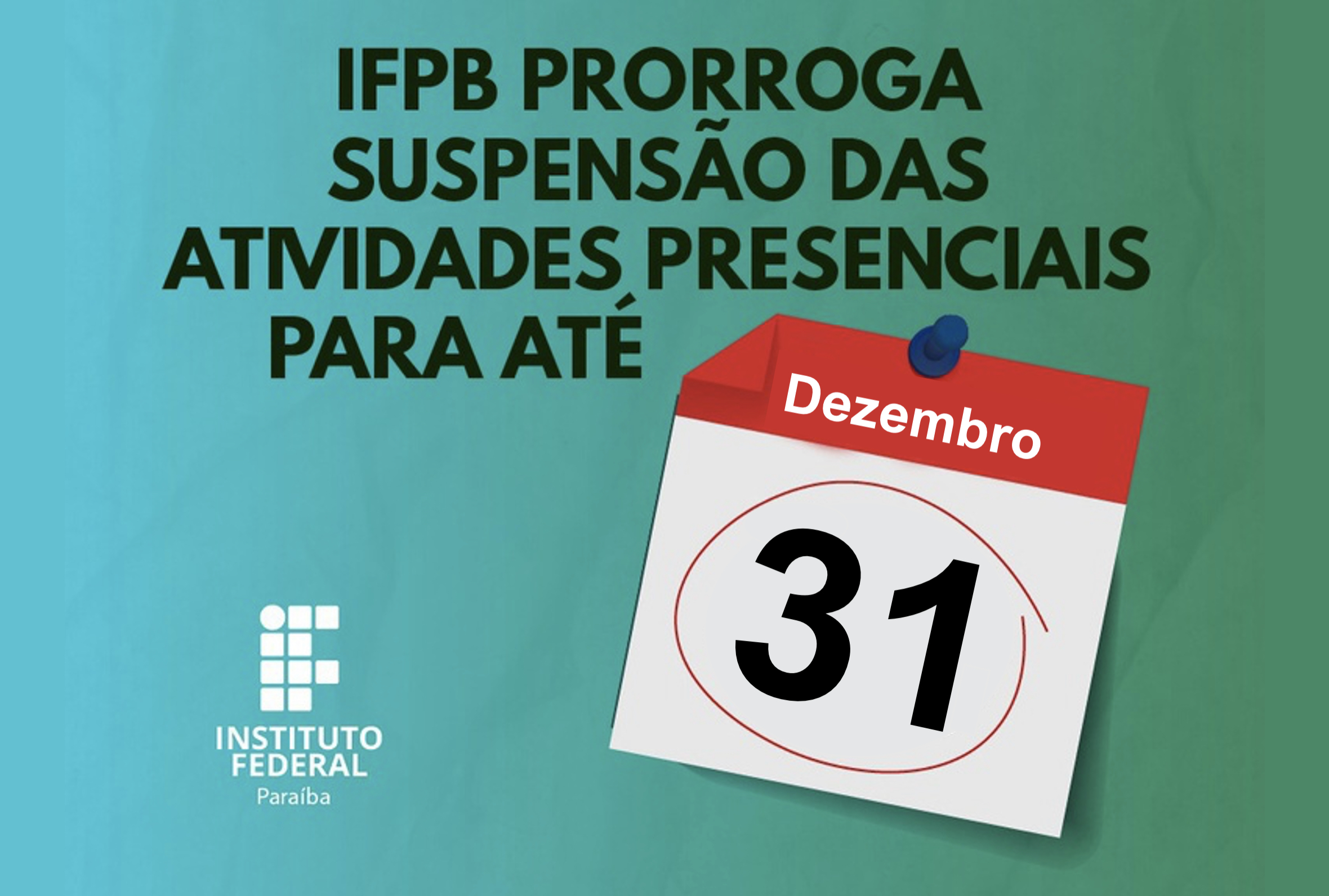 Prorrogação Suspensão Atividades Presenciais - Dezembro