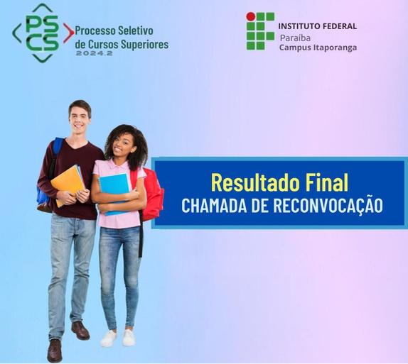 Lista de candidatos que tiveram matrícula confirmada nesta 3ª Chamada para preenchimento das vagas remanescentes do PSCS 2024.2 do Campus Itaporanga
