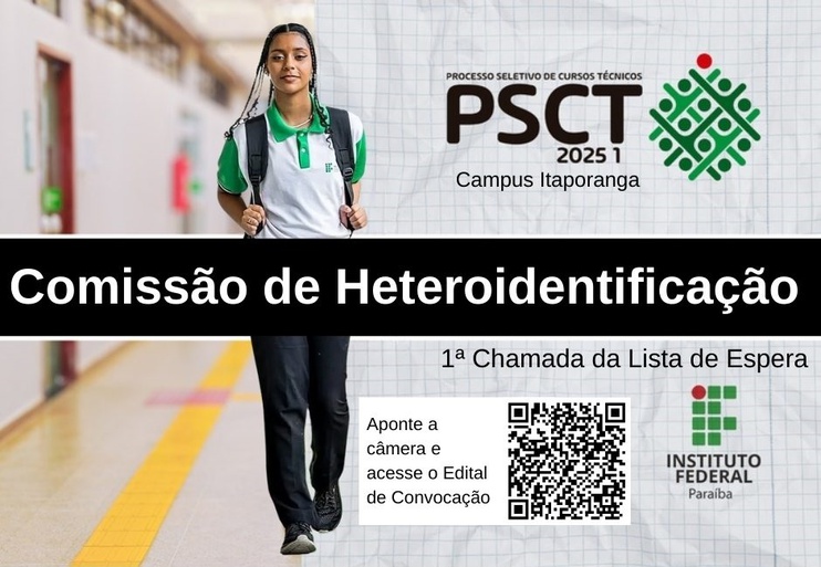 Candidatos às vagas reservadas para negros (pretos e pardos) da 1ª Chamada da Lista de Espera do PSCT 2025 deverão apresentar-se para a verificação de veracidade da autodeclaração.