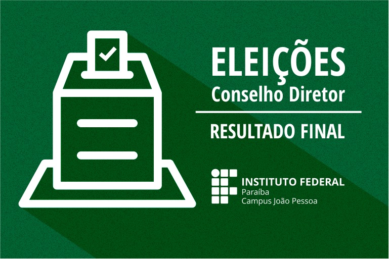 Conselho diretor: Resultado final 