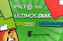 PSCT: Últimos dias