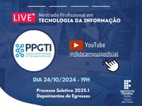 A transmissão será dia 24/10, às 19h, no canal do Campus João Pessoa no YouTube