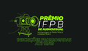 PREMIO IFPB AUDIOVISUAL PRORROGADO SITE.png