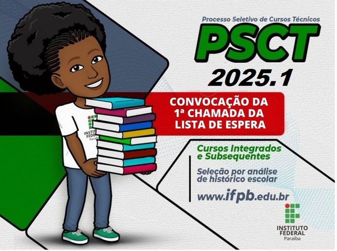 Confira a lista da 1ª espera para os cursos técnicos integrados e subsequentes do PSCT 2025.1 