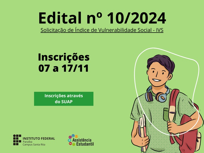  CAEST convoca estudantes para inscrição no Edital 10/2024 referente a solicitação do Índice de Vulnerabilidade Social (IVS)